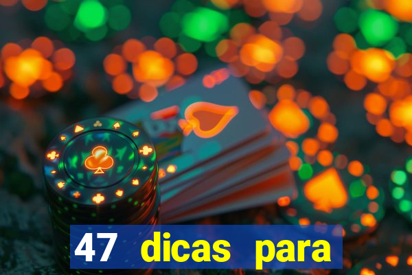 47 dicas para ganhar na mega-sena pdf
